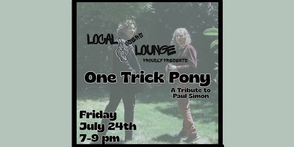 One Trick Pony at Local Losers Lounge