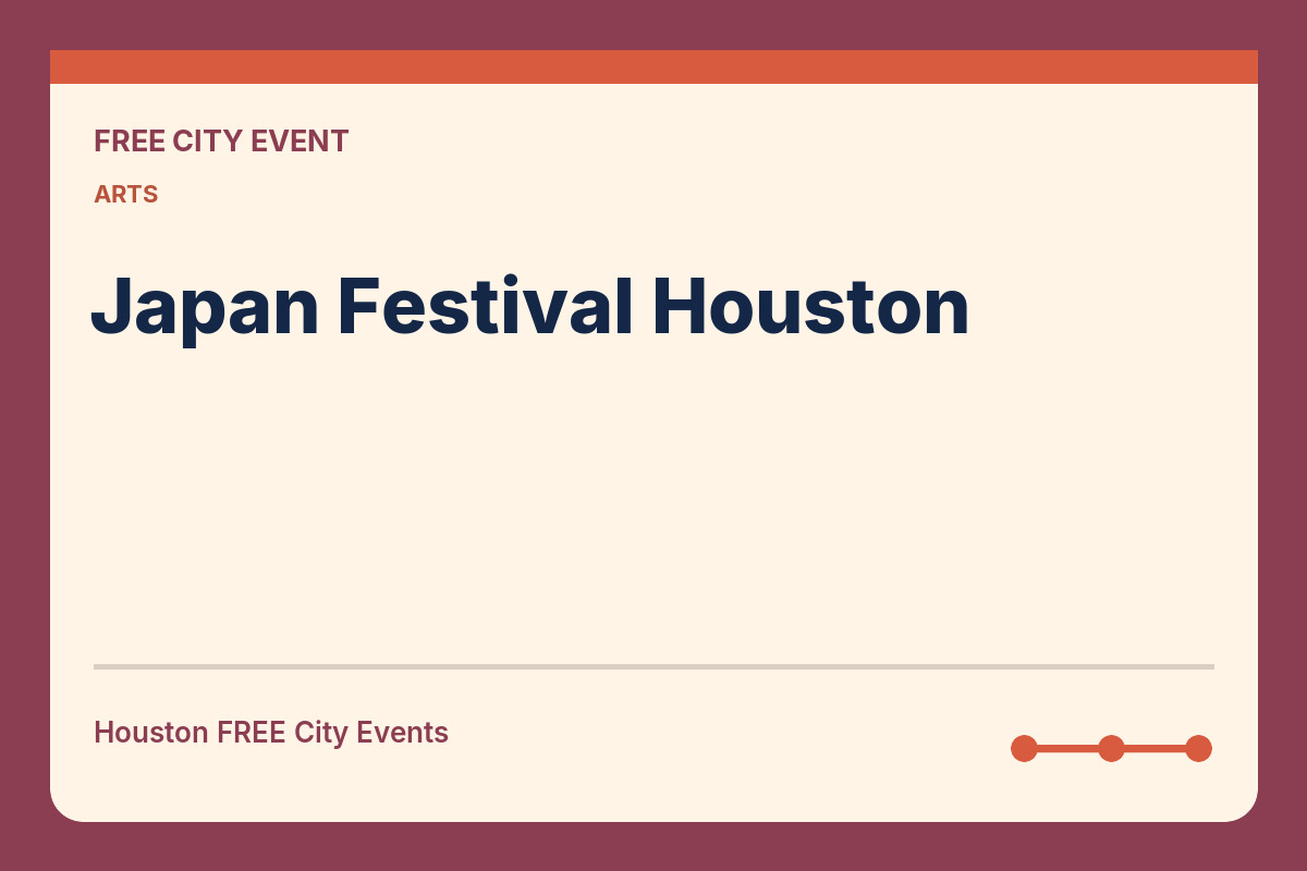 FREE Houston: Japan Festival Houston