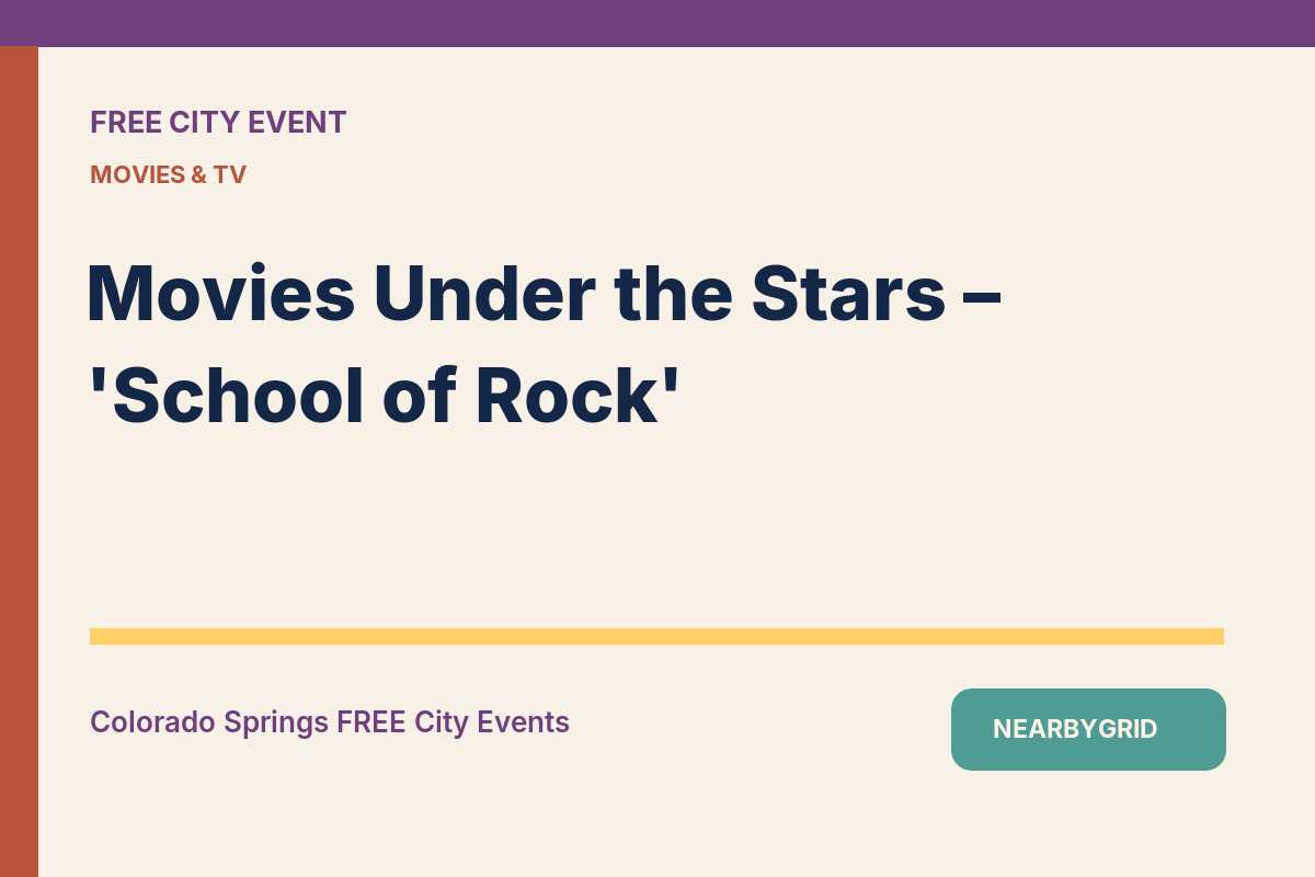FREE Colorado Springs: Movies Under the Stars – 'School of Rock'