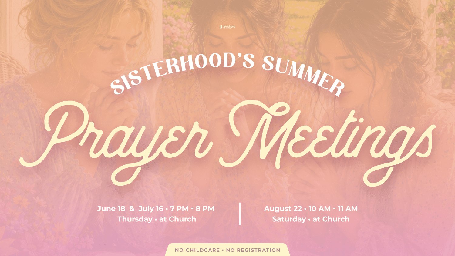 Sisterhood Summer Prayer Meeting