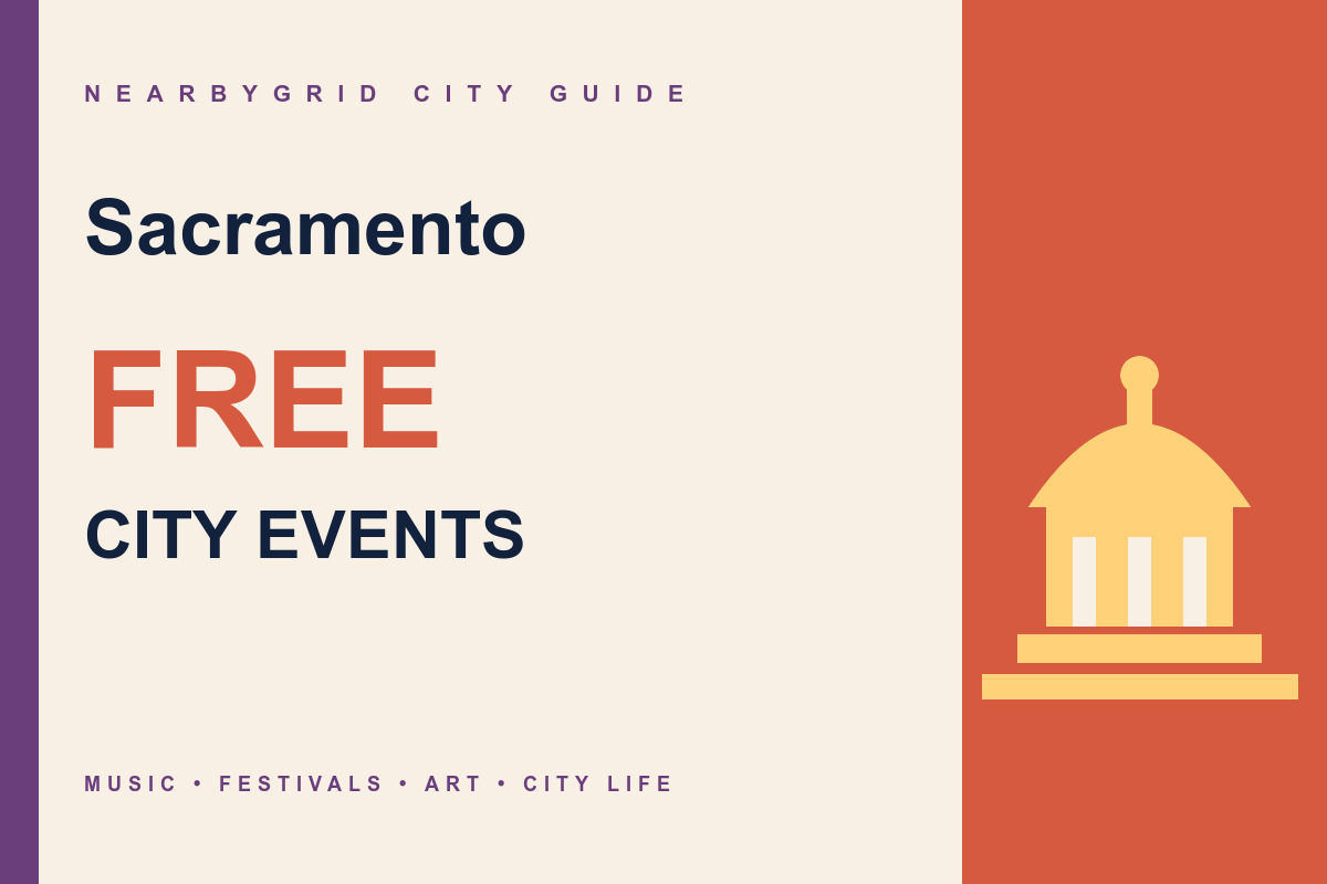 Sacramento FREE City Events