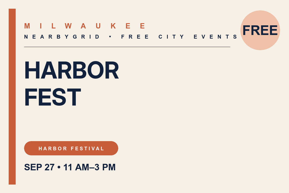 FREE Milwaukee: Harbor Fest