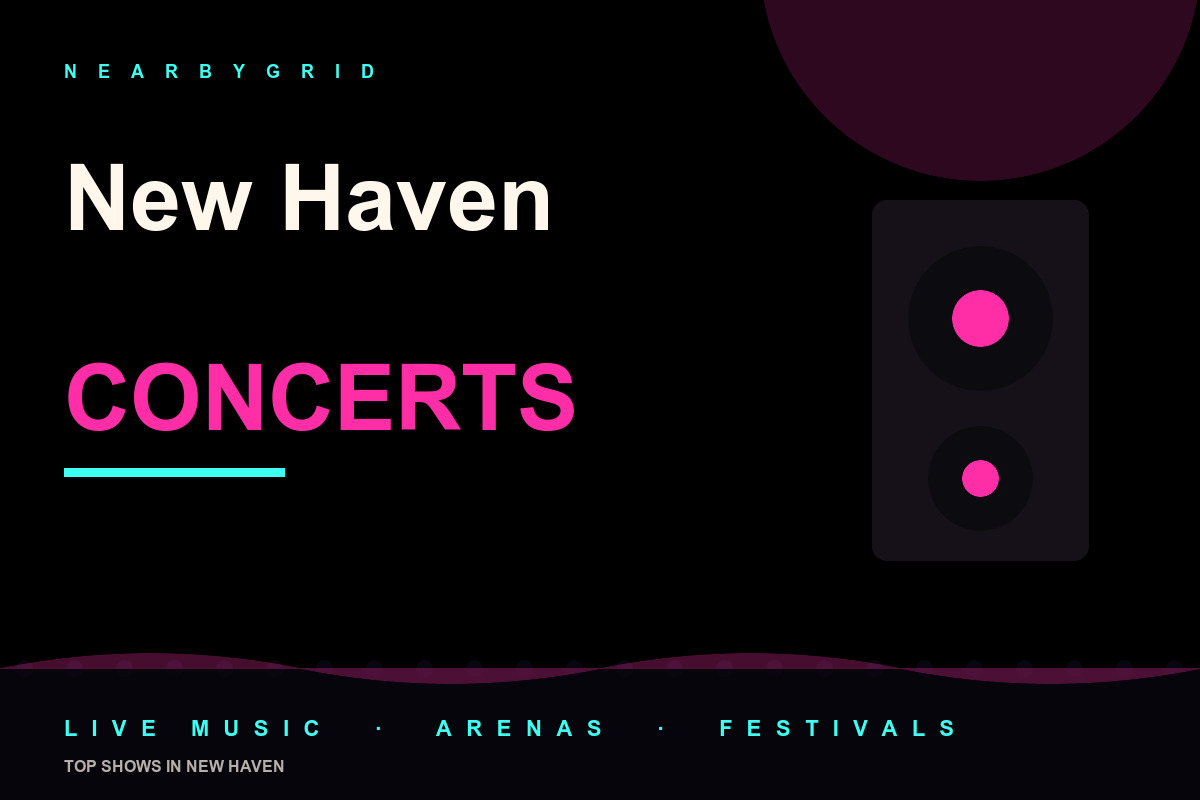 Top New Haven Concerts
