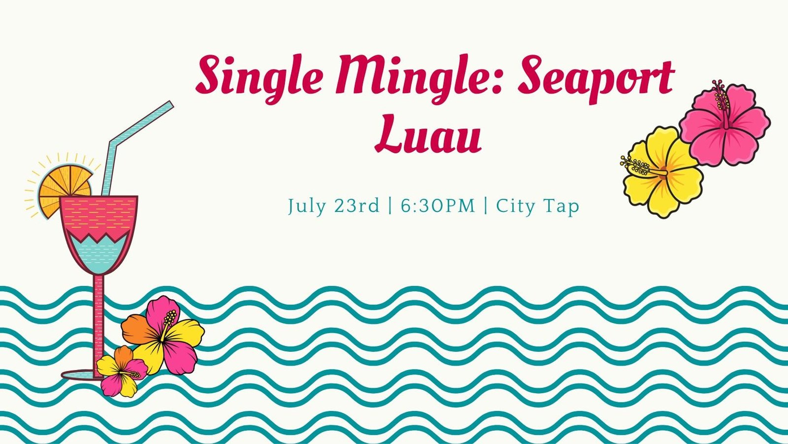 Single Mingle: Seaport Luau