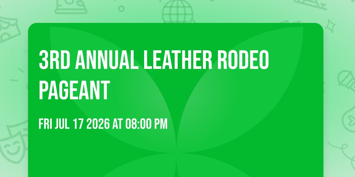 3rd Annual Leather Rodeo Pageant