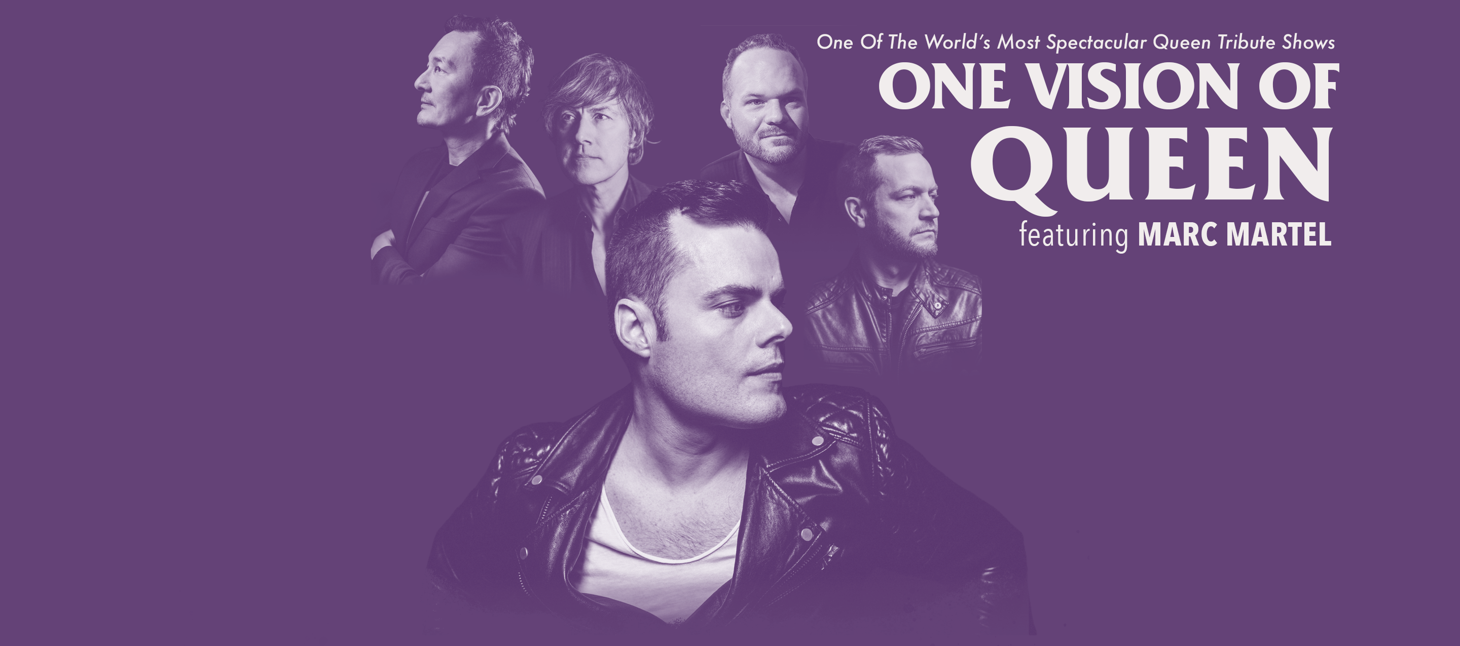 One Vision Of Queen Featuring Marc Martel