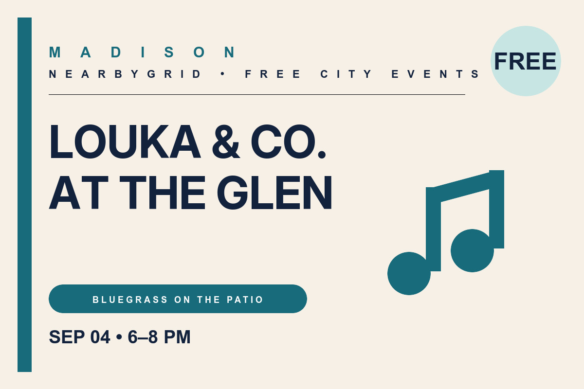 FREE Madison: Louka & Co. at The Glen