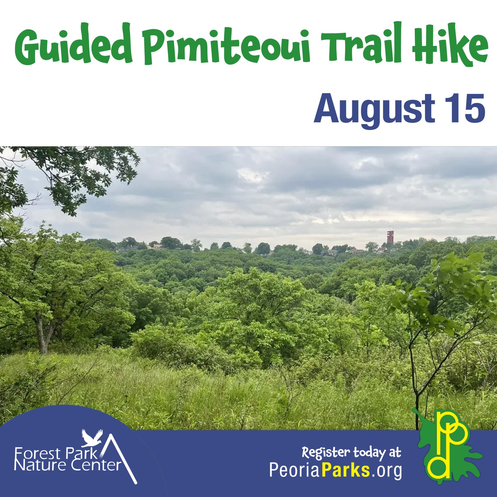 Guided Pimiteoui Trail Hike
