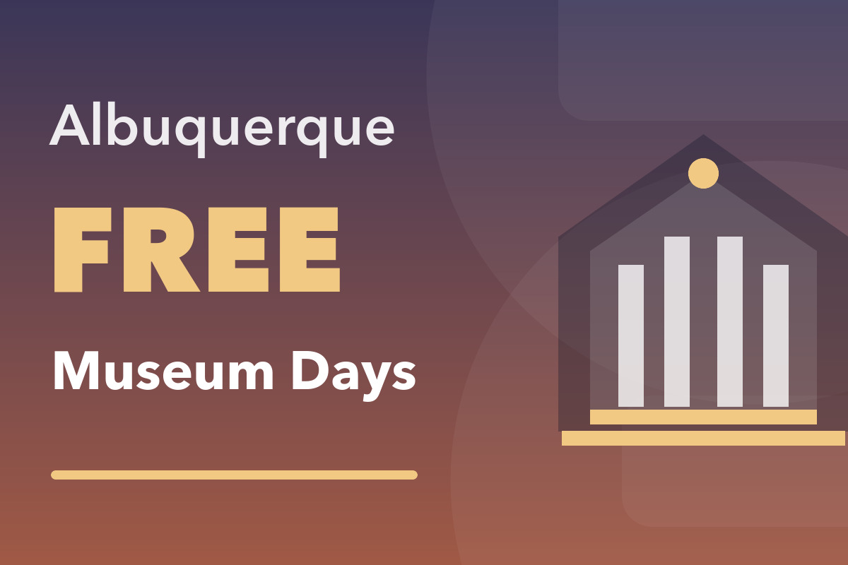 Albuquerque FREE Museum Days