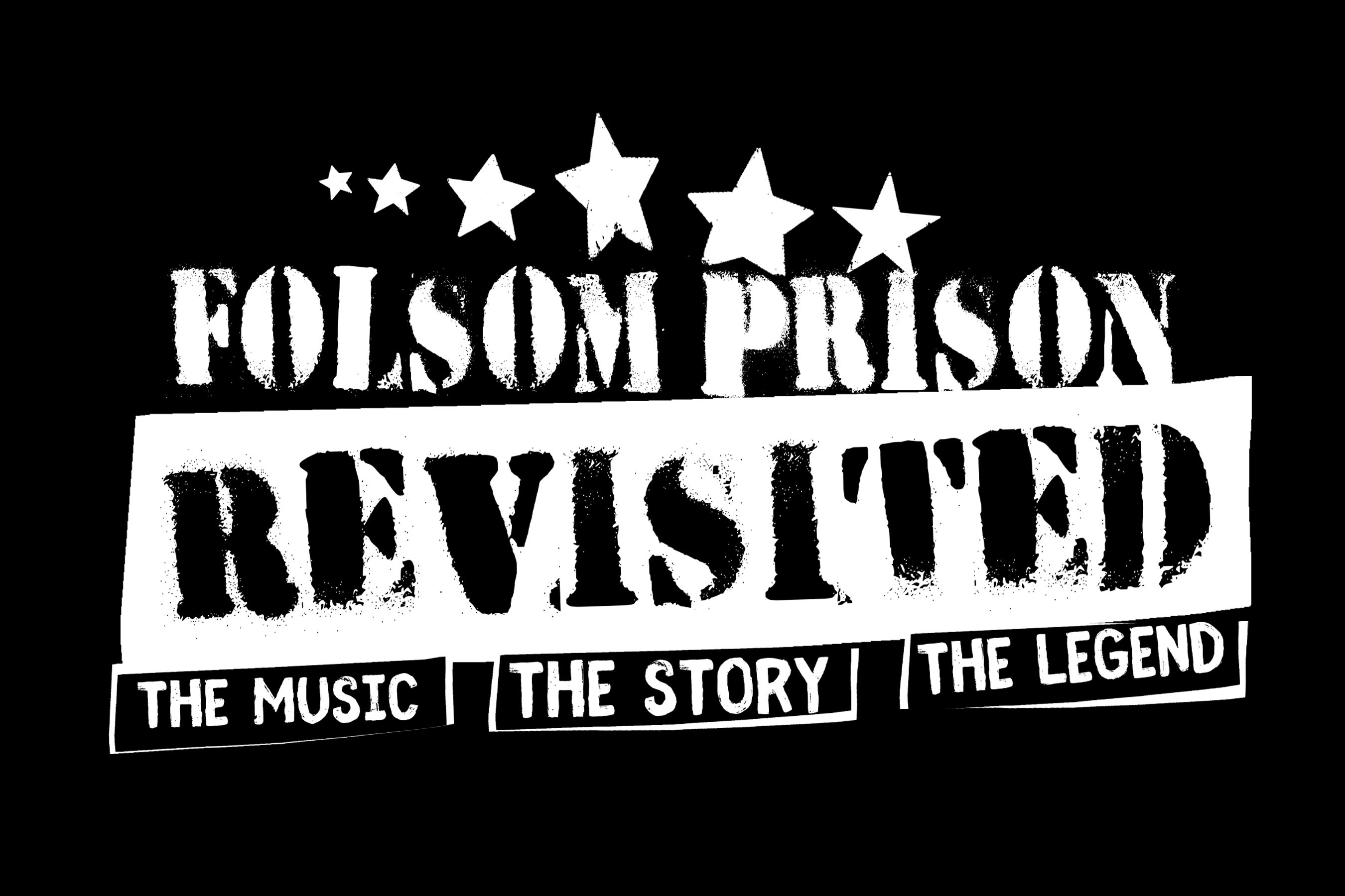 Folsom Prison Revisited - The Music - Story - Legend of Johnny Cash