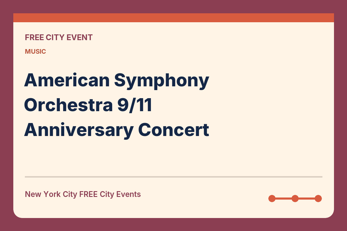 FREE NYC: American Symphony Orchestra 9/11 Anniversary Concert
