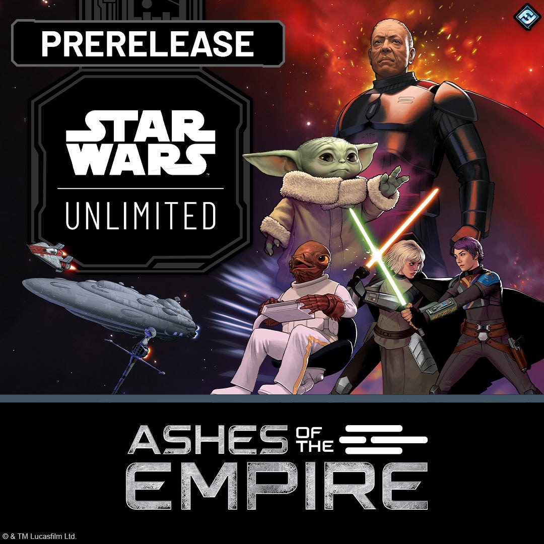Star Wars: Unlimited – Ashes of the Empire Prerelease
