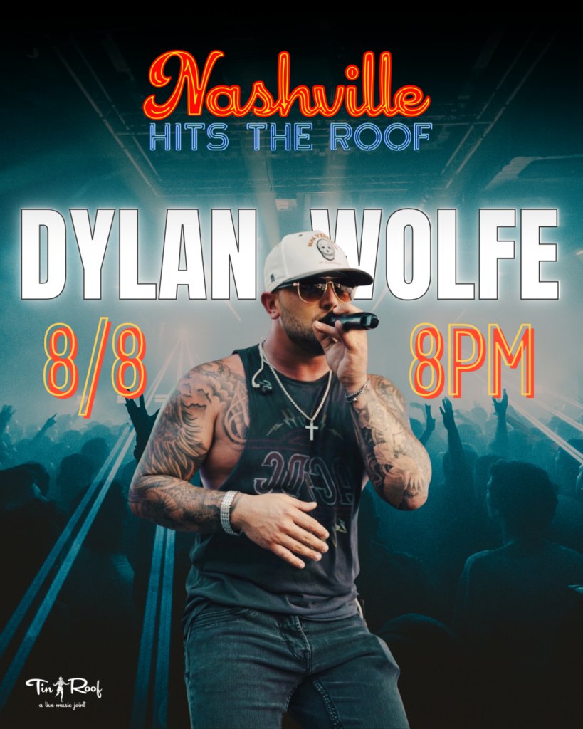 Nashville Hits the Roof ft. Dylan Wolfe @ Tin Roof