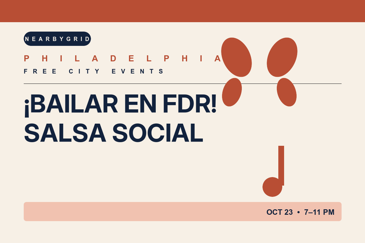 FREE Philadelphia: ¡Bailar en FDR! Salsa Class and Social Dance