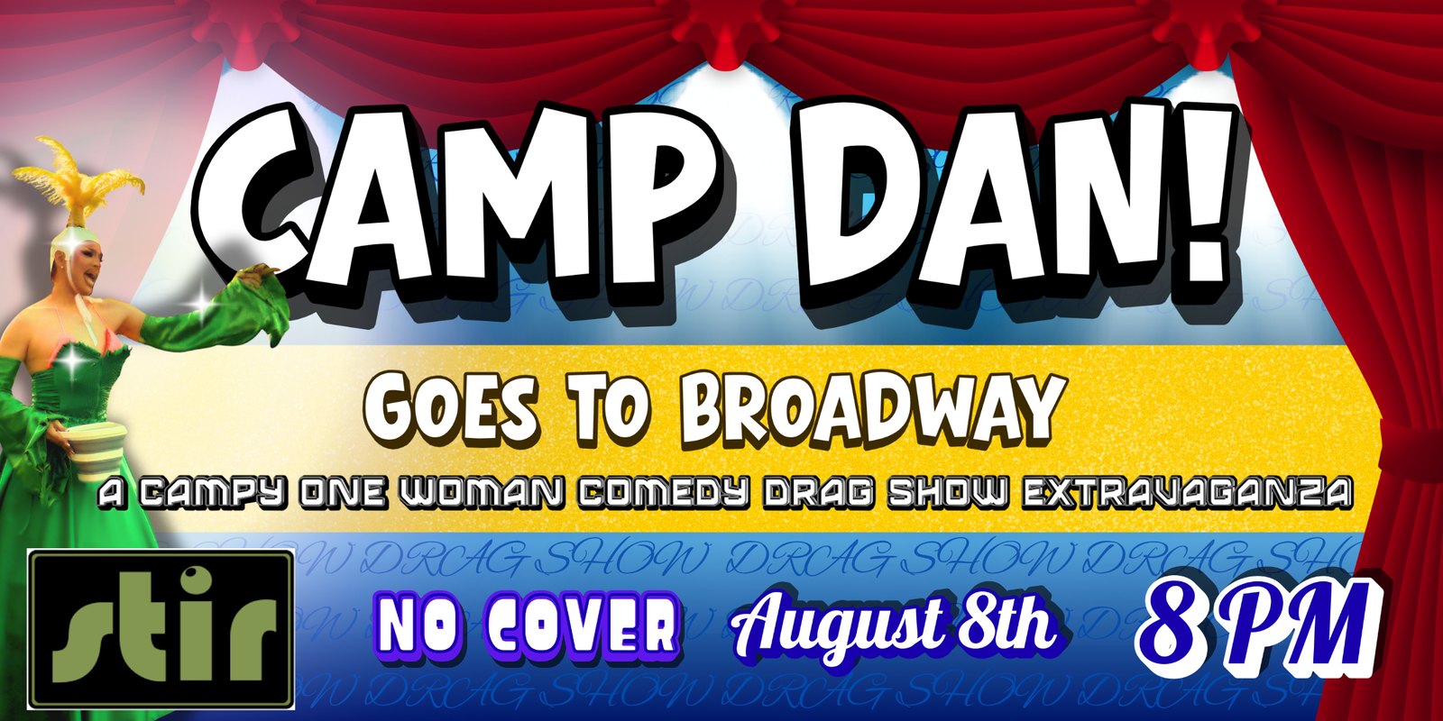 Camp DAN!: One Woman Comedy Drag Show