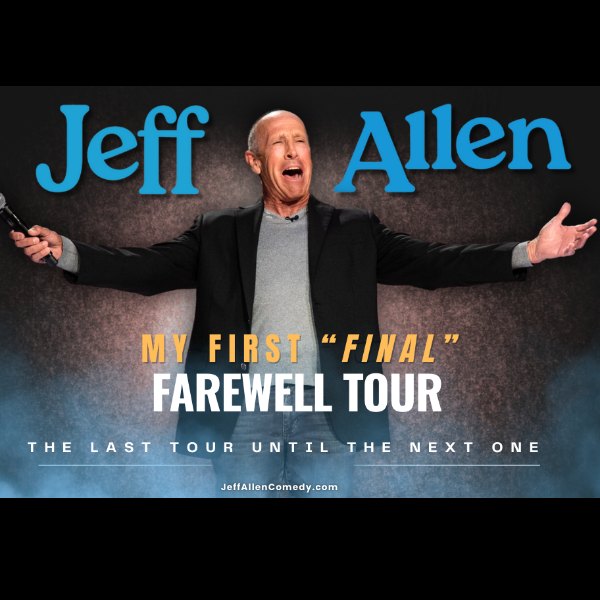 Jeff Allen: My First Annual Final Farewell Tour