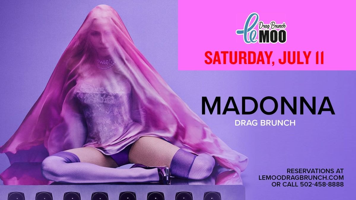 Madonna Drag Brunch at Le Moo