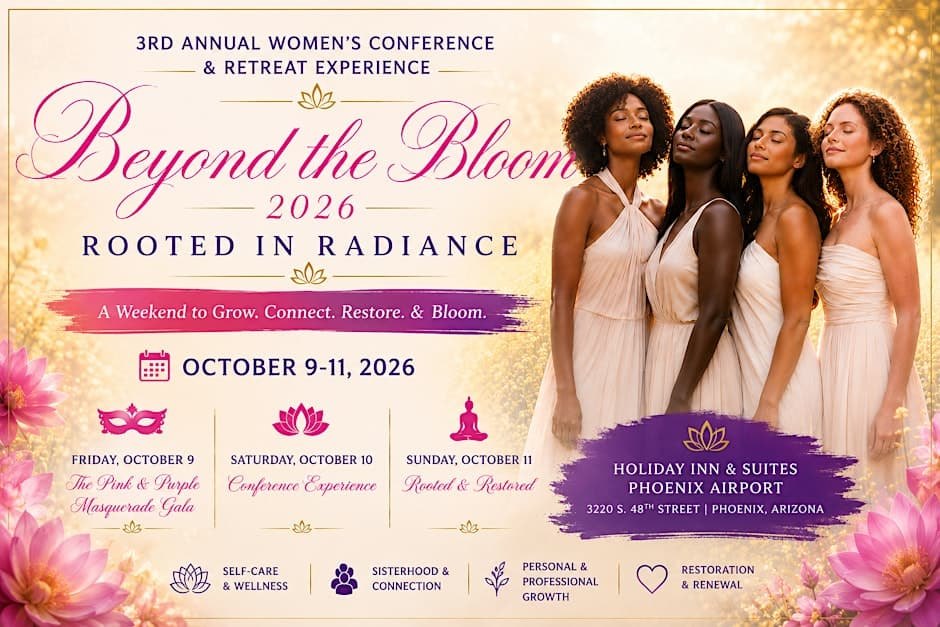 Beyond The Bloom Women's Empowerment Retreat