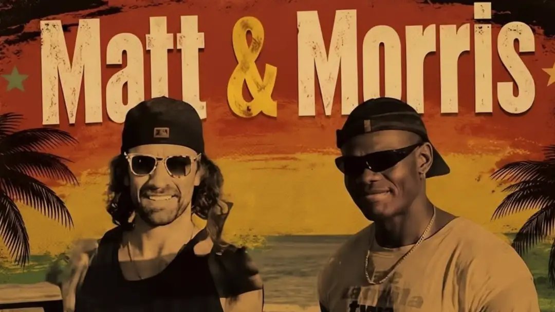 Matt and Morris