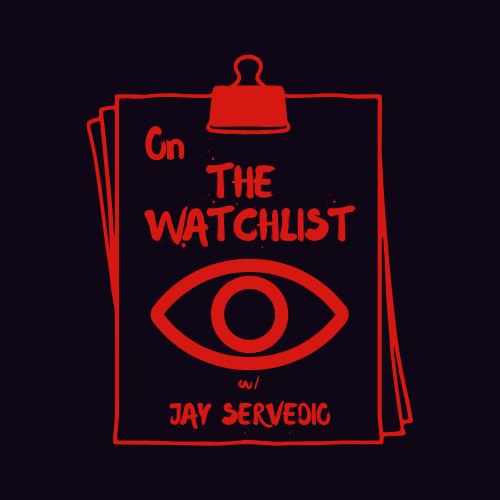 On The Watchlist with Jay Servedio: A Late-Night Comedy Show