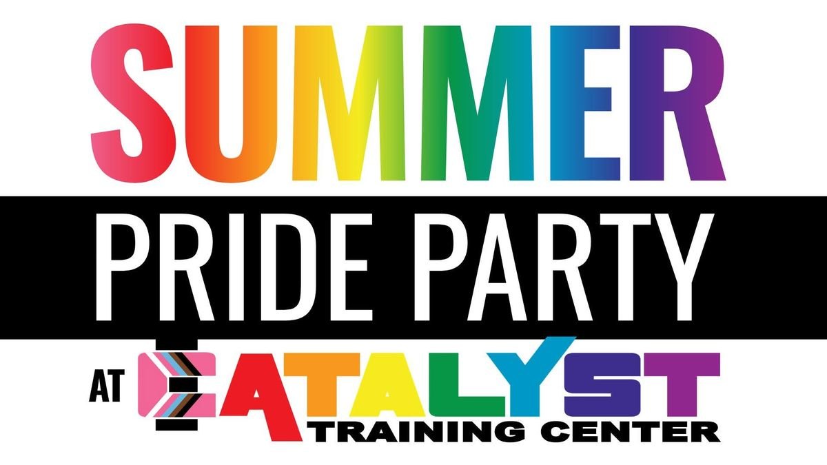 Summer Pride Party at Catalyst
