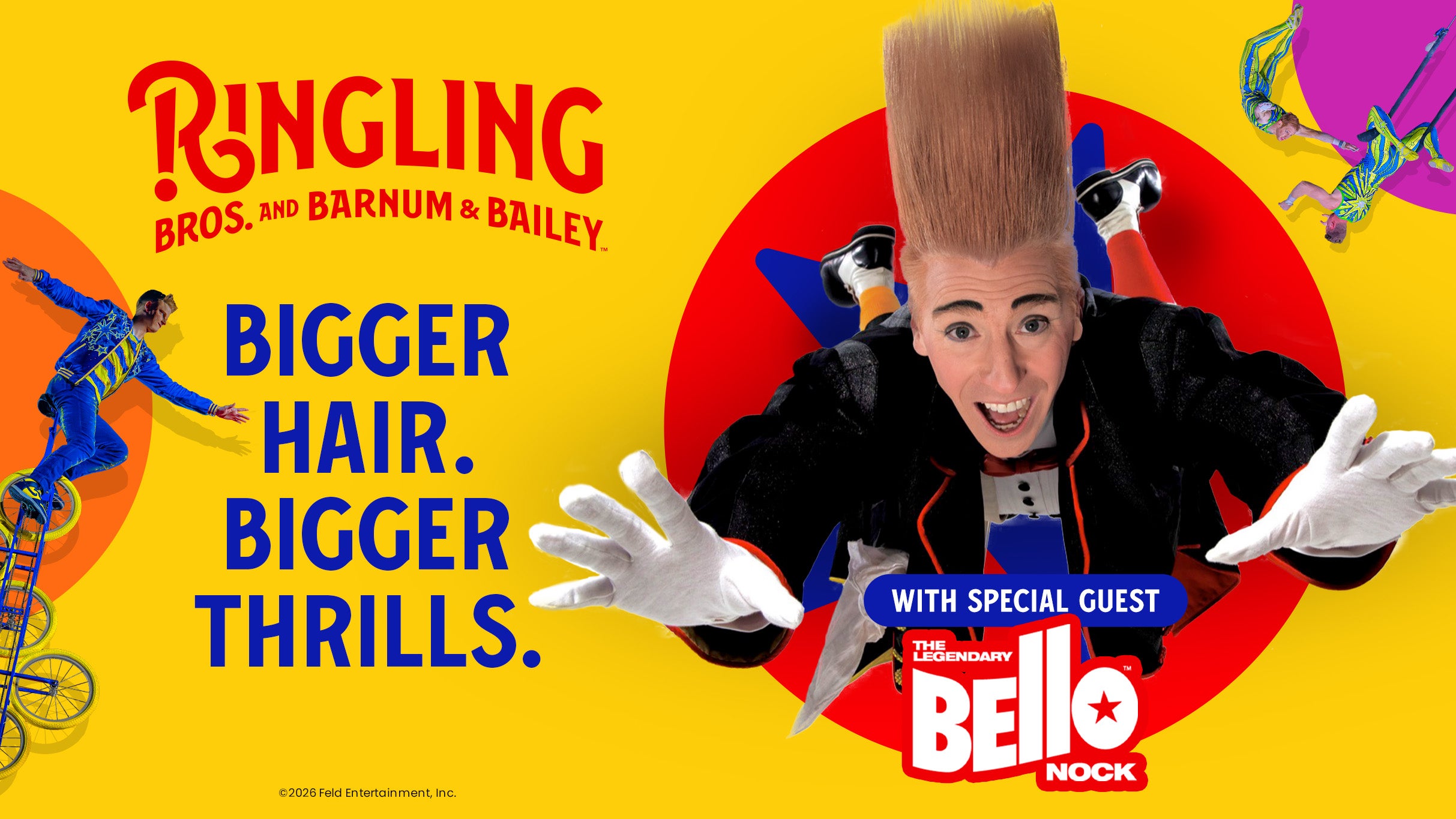 Ringling Bros. and Barnum & Bailey with Special Guest Bello Nock