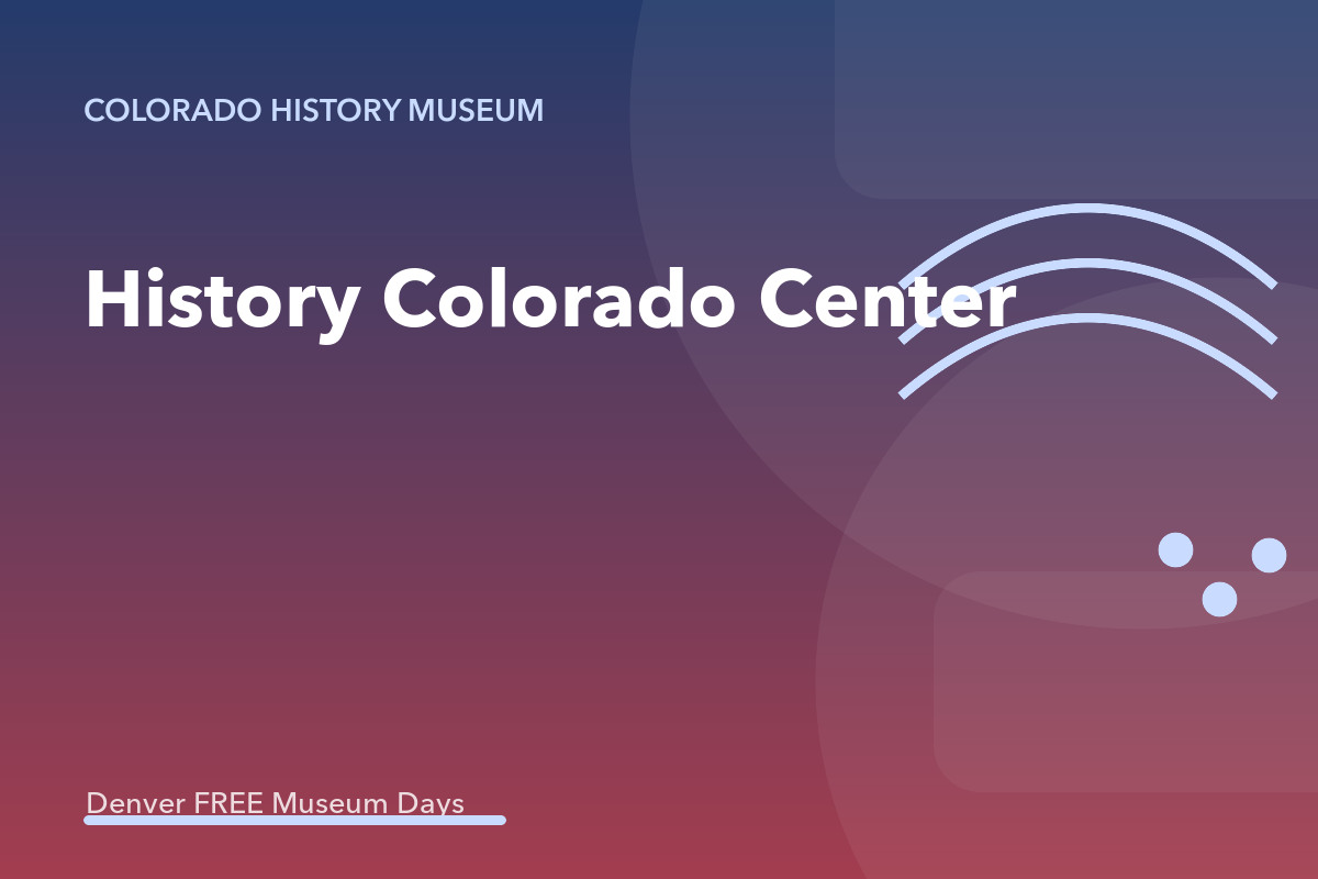 History Colorado Center: Night at the Museums