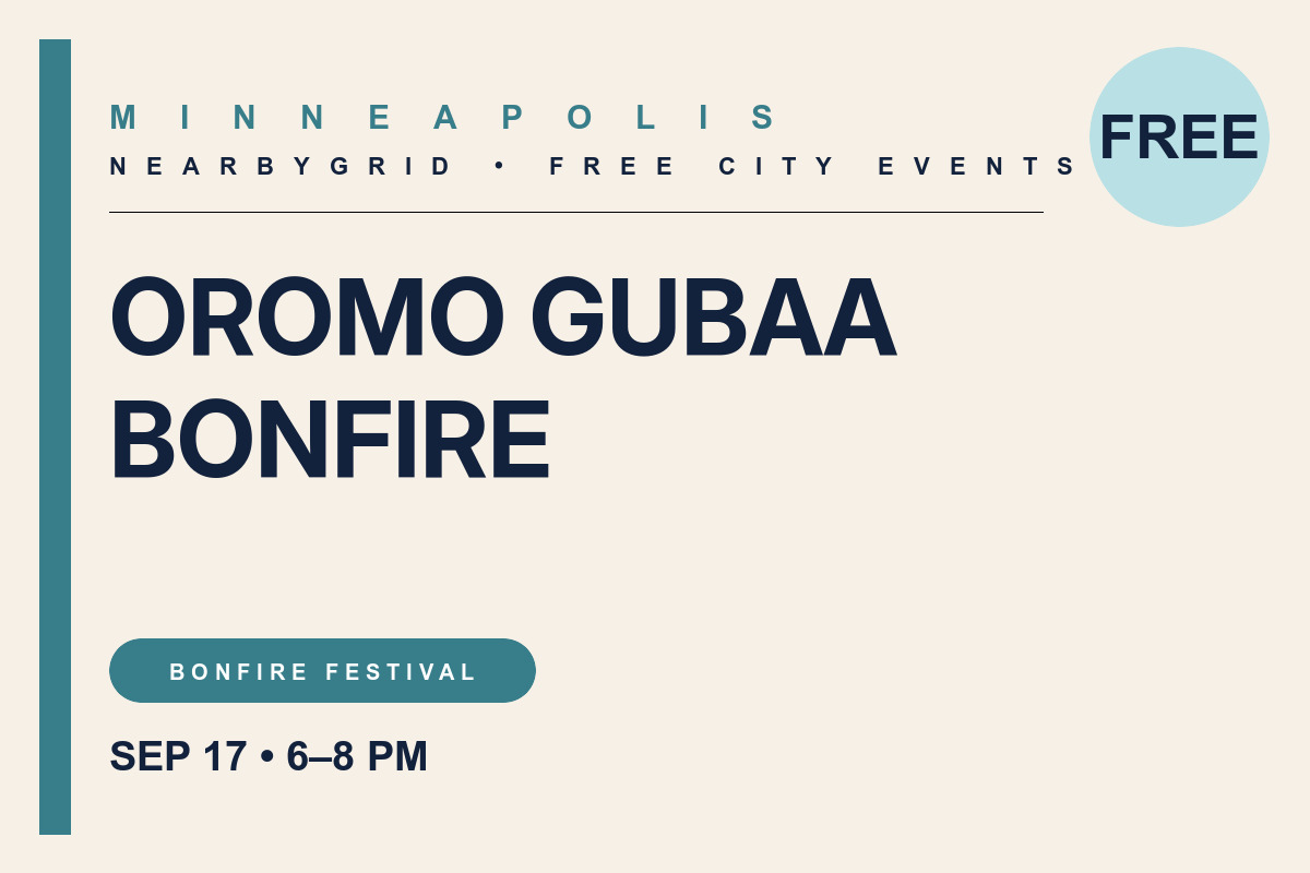 FREE Minneapolis: Oromo Gubaa Bonfire Celebration