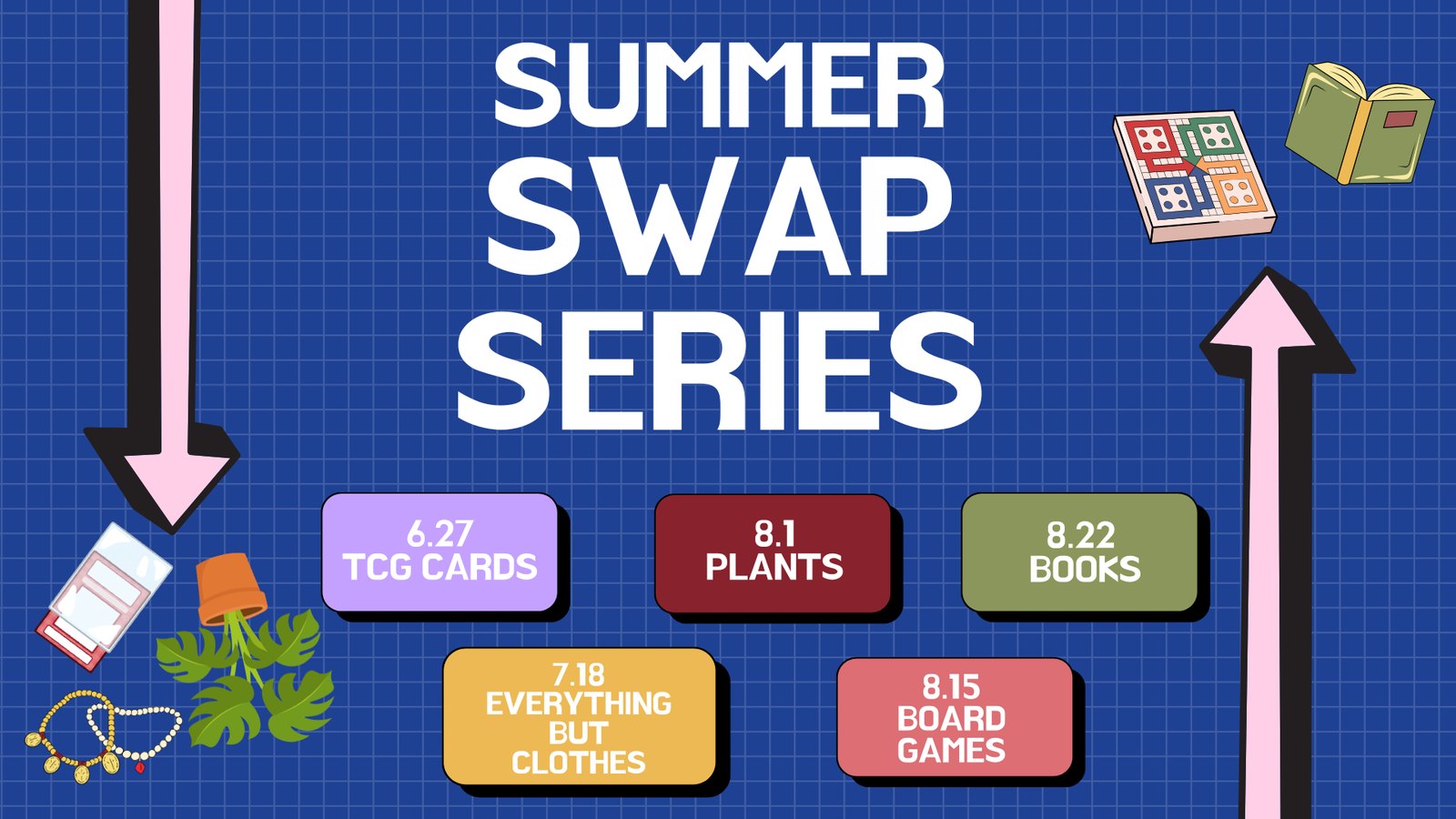 Summer Swap Series: Board Games