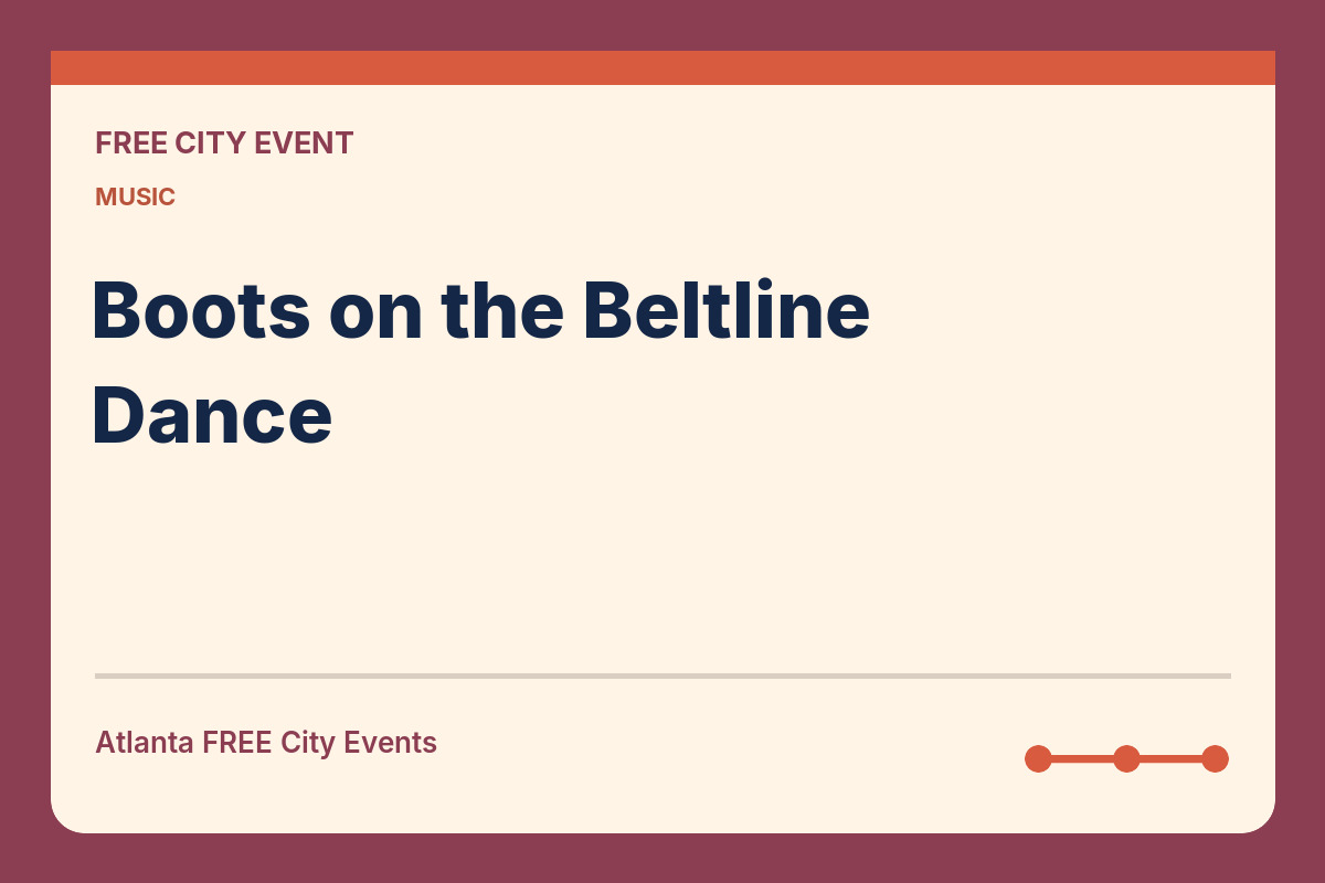 FREE Atlanta: Boots on the Beltline Dance