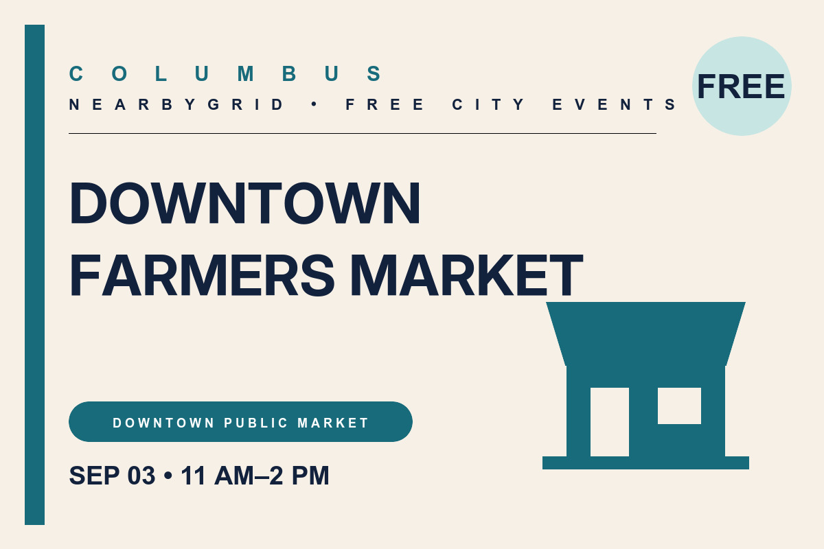 FREE Columbus: Downtown Farmers Market