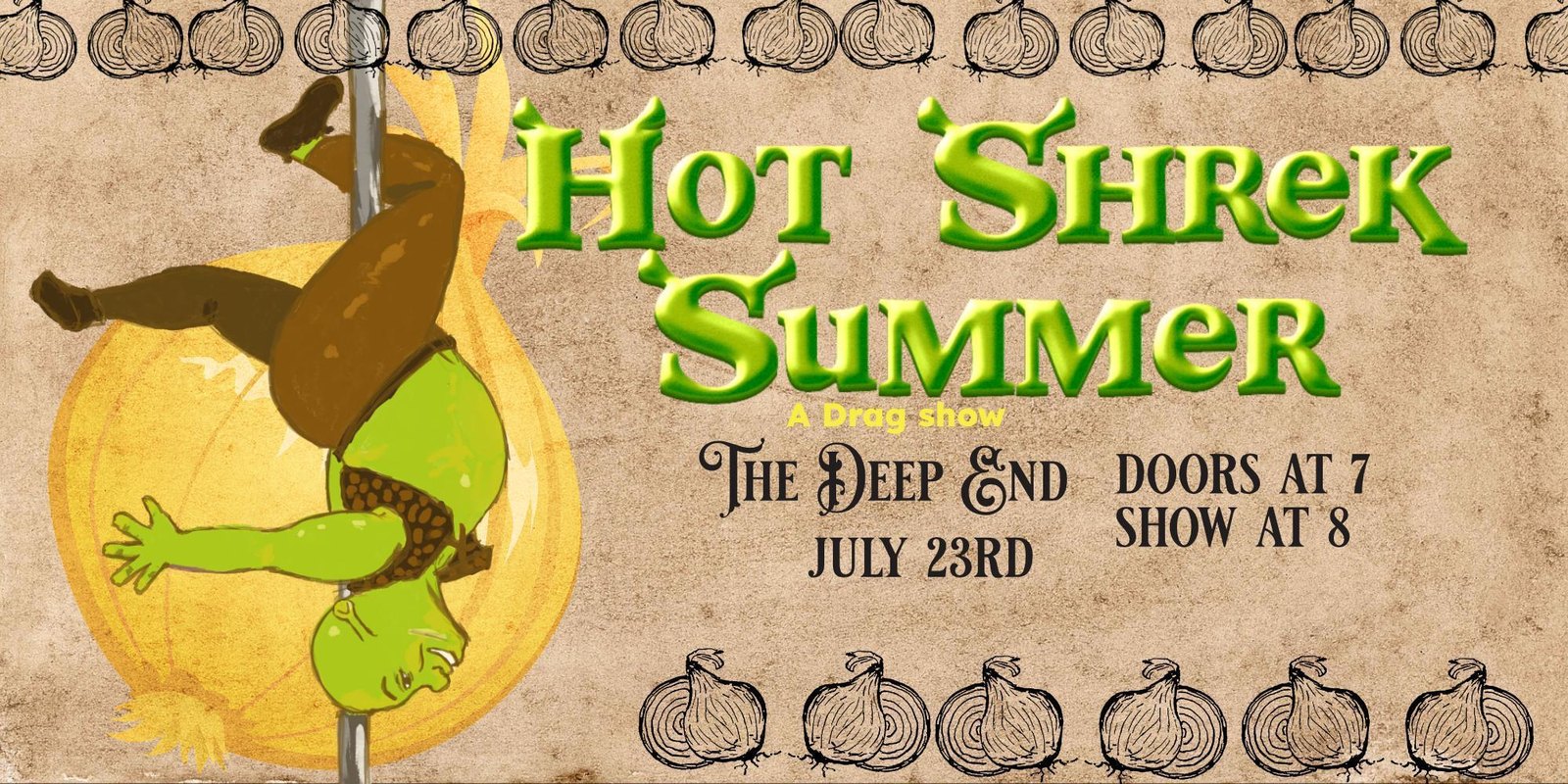 Hot Shrek Summer: A Drag Show