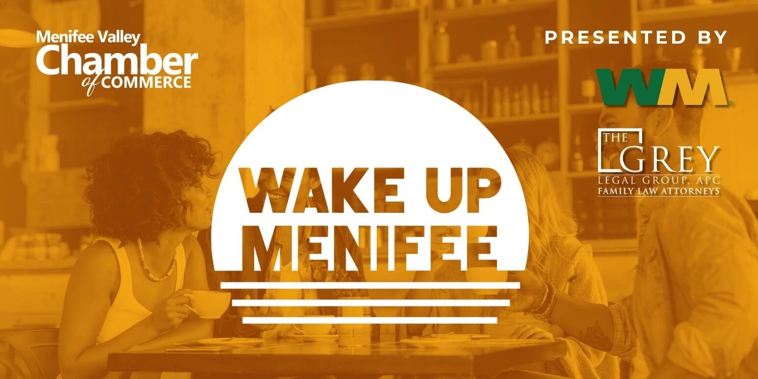Wake Up Menifee