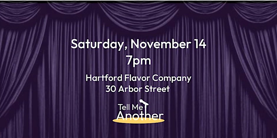 Tell Me Another: An Evening of Live Personal Storytelling