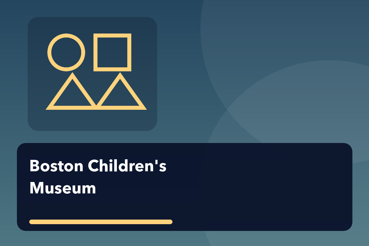 Boston Children's Museum — Boston Family Days Free Admission