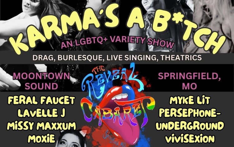 Reveal Cabaret Presents Karma's a B*tch