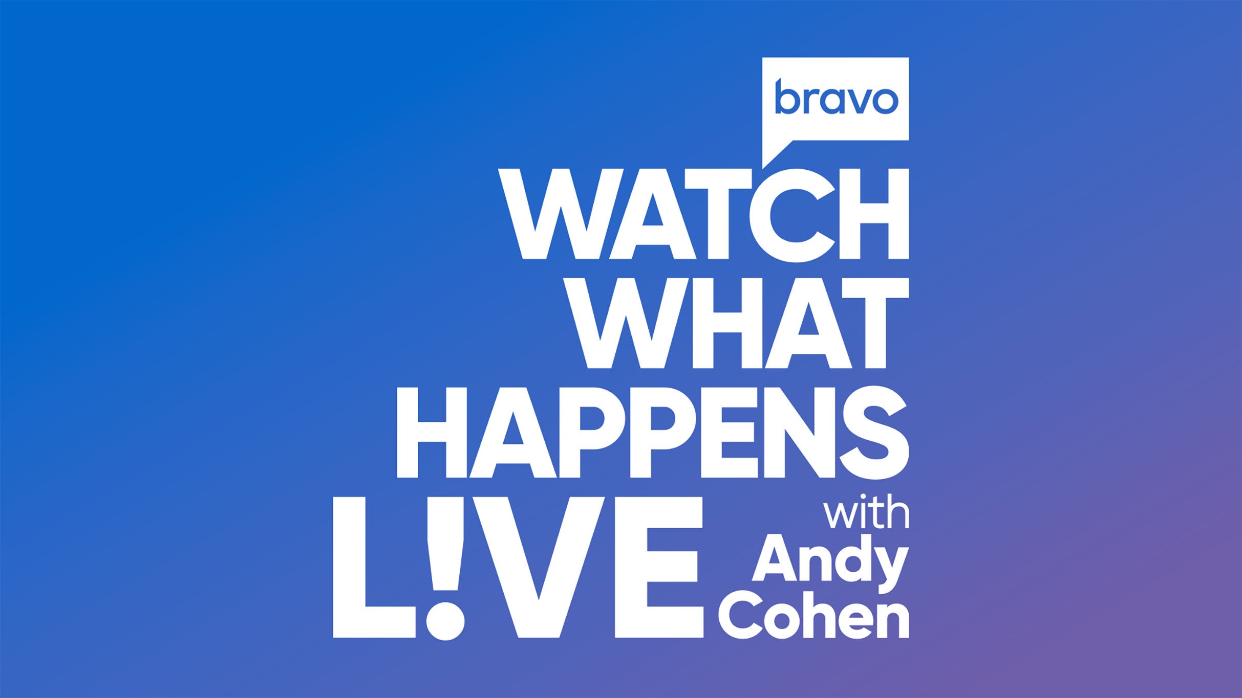 Watch What Happens Live with Andy Cohen