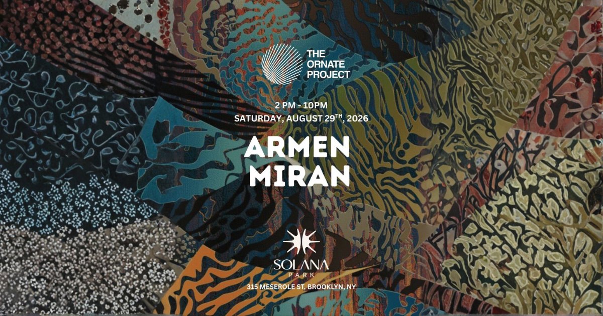 The Ornate Project: Armen Miran Open-Air Event