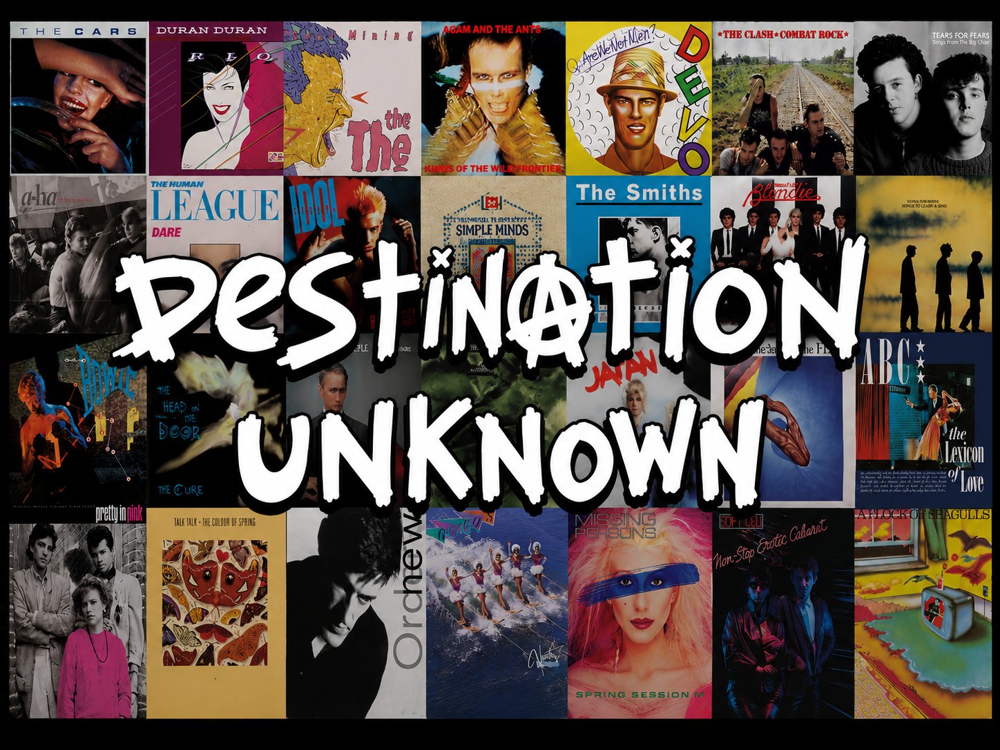 DESTINATION UNKNOWN - 80s New Wave Dance Party