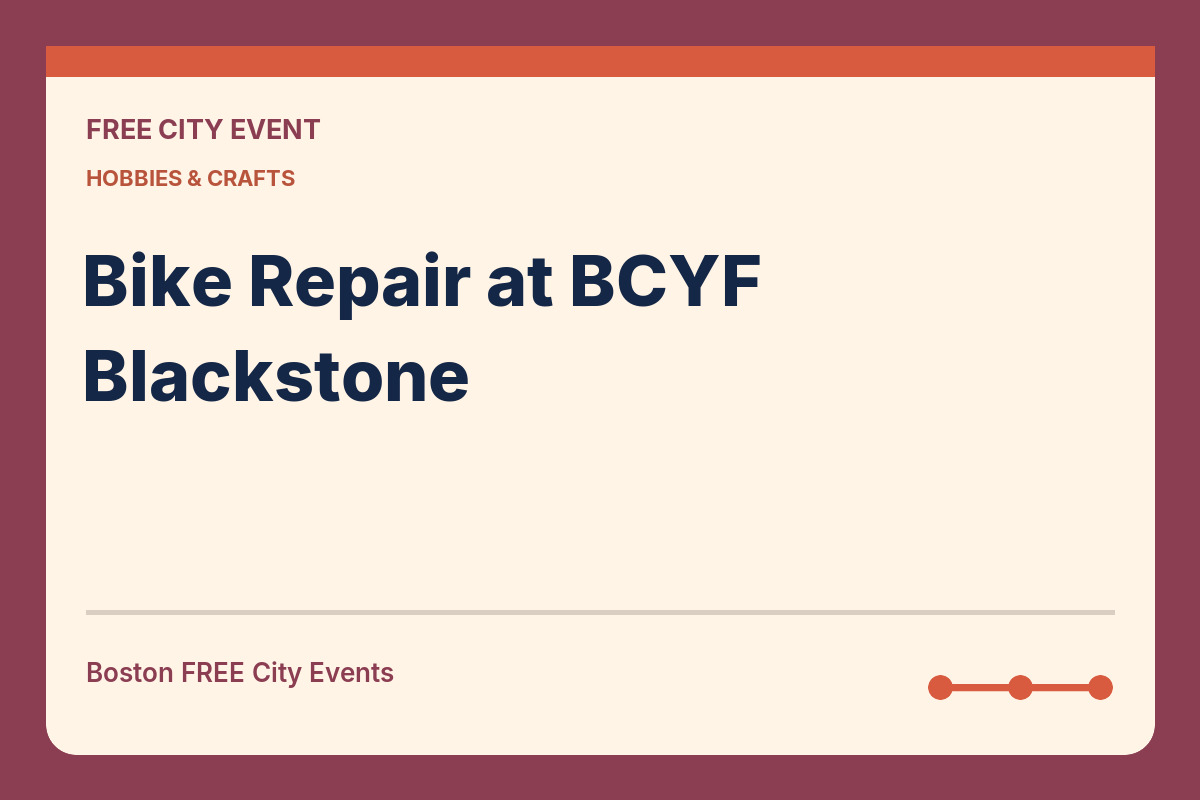 FREE Boston: Bike Repair at BCYF Blackstone