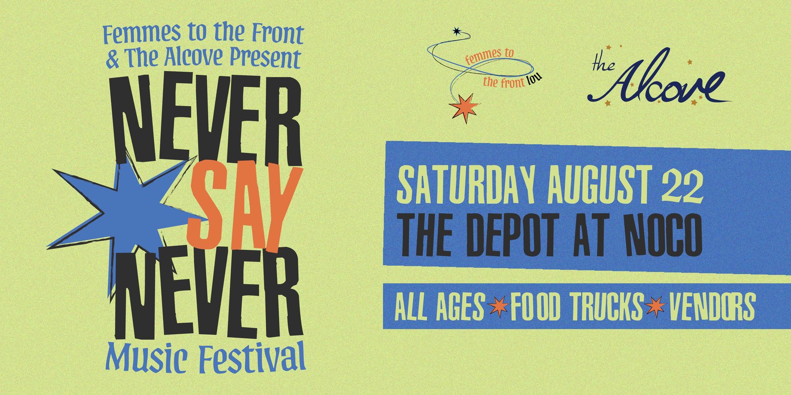 Femmes to the Front Lou & The Alcove Present: Never Say Never