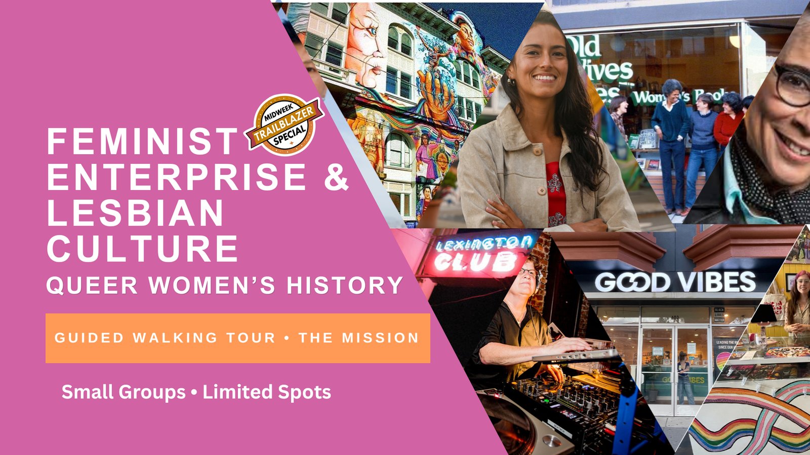 San Francisco Queer Women's History Tour: The Mission