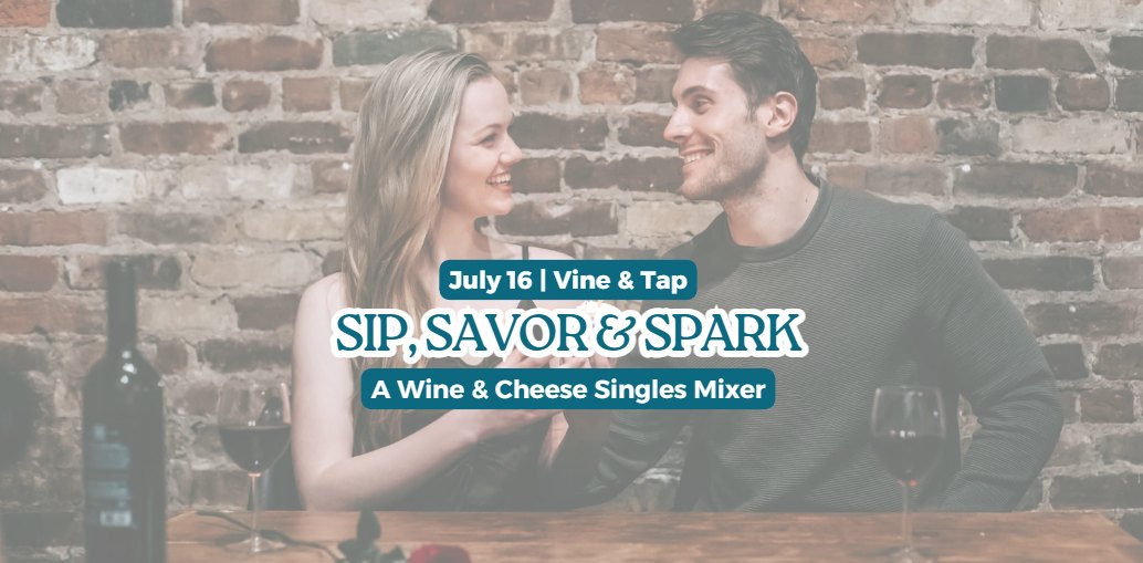 Sip, Savor & Spark: Ages 30-45