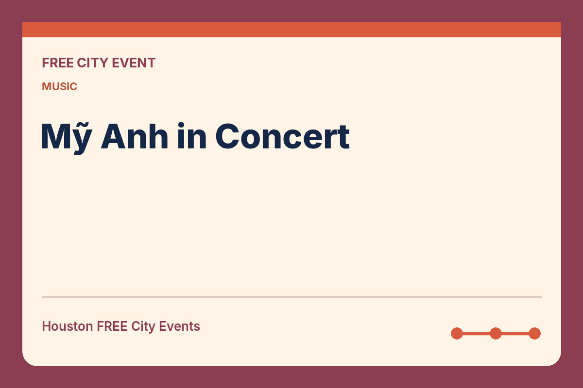FREE Houston: Mỹ Anh in Concert