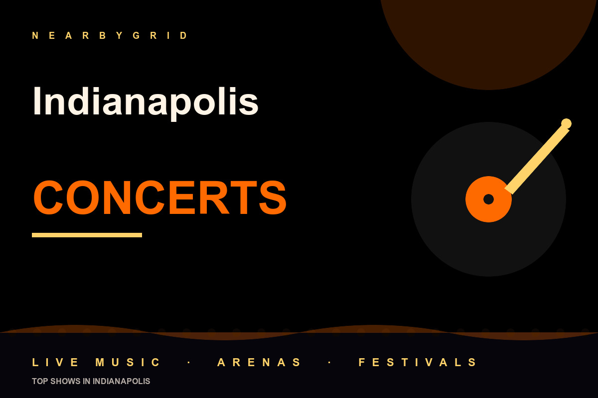 Top Indianapolis Concerts