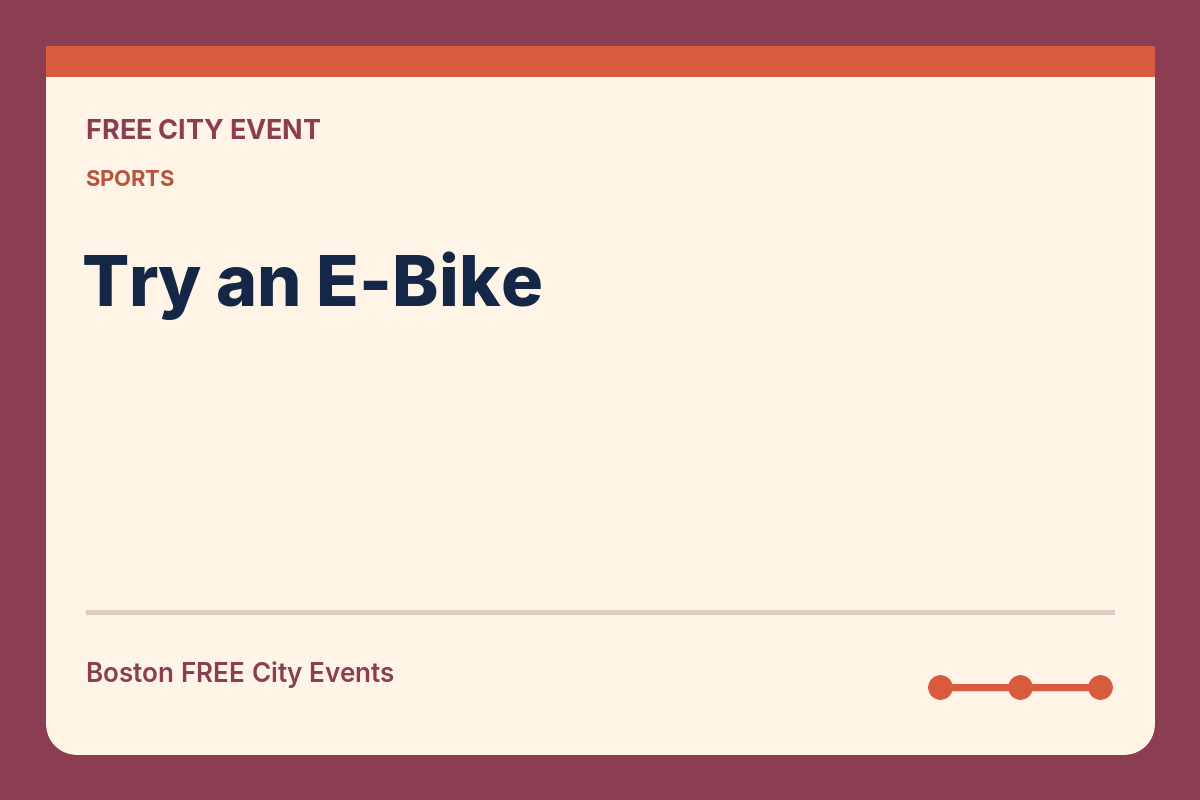 FREE Boston: Try an E-Bike
