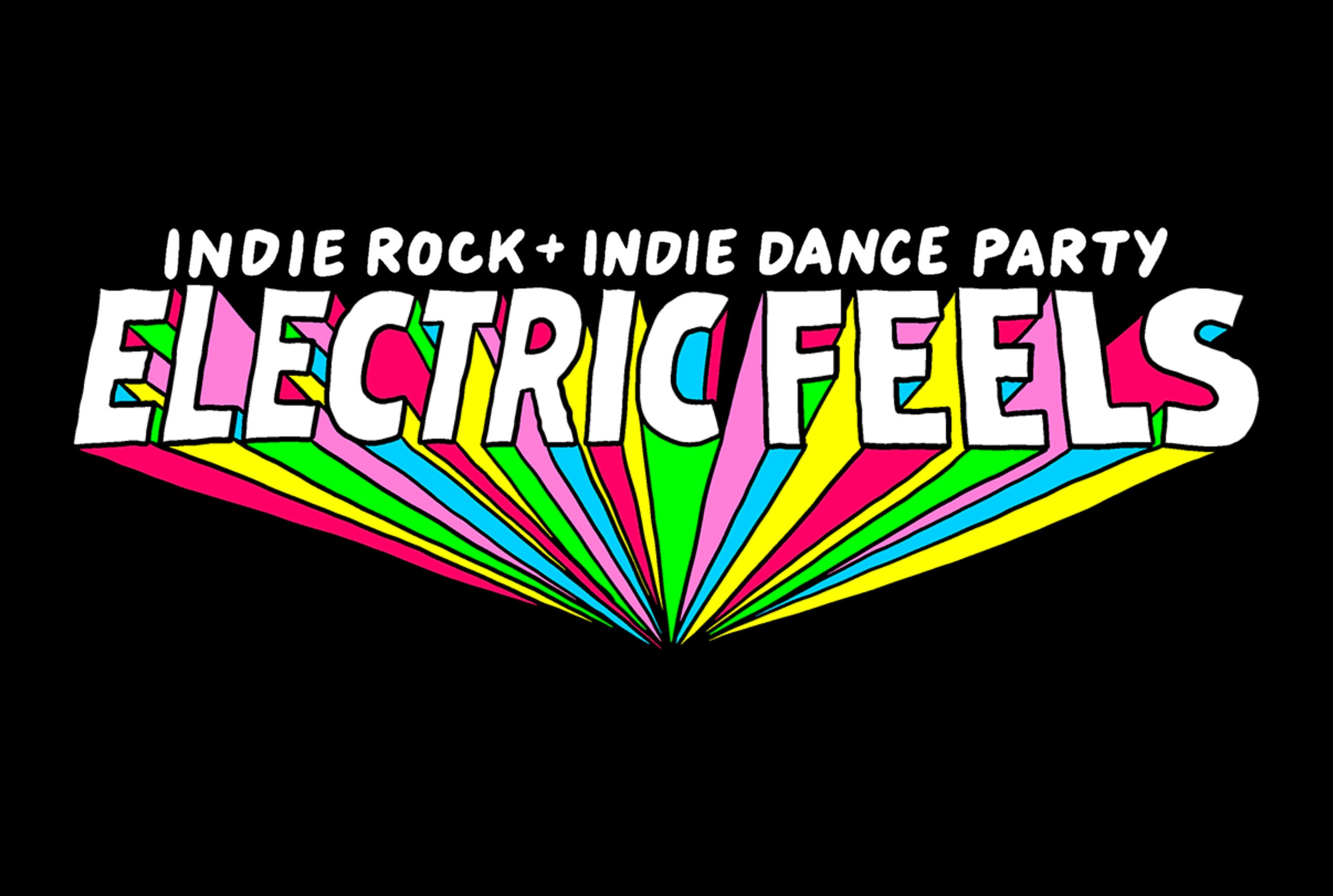 Electric feels: Indie Rock + Electronic Dance Party (18+)