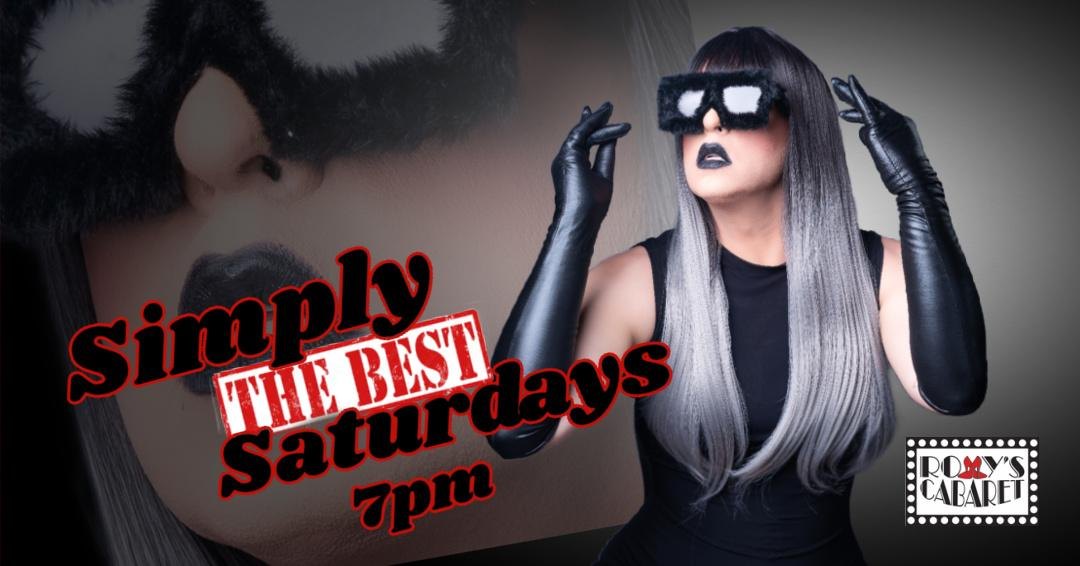 Simply the Best Saturday Drag Show
