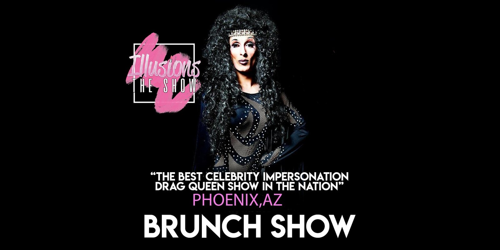 Illusions The Drag Brunch Phoenix