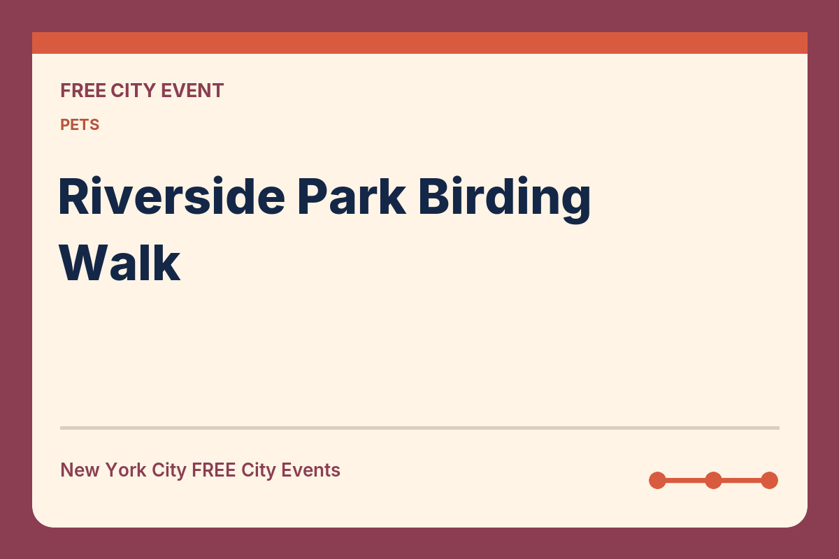 FREE NYC: Riverside Park Birding Walk